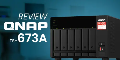 [Review] TS-673A da Qnap: análise sobre o servidor NAS 6 baias