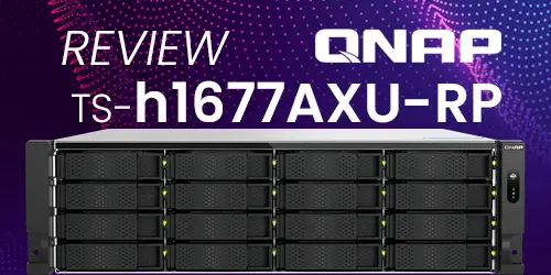 [Review] TS-h1677AXU-RP Qnap: análise sobre o servidor NAS 16 baias