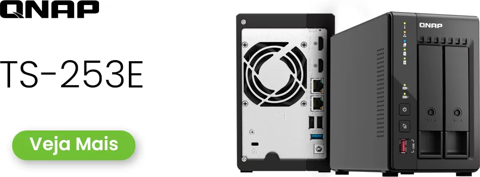 Análise sobre o servidor de rede doméstico 2 baias - Review TS-253E Qnap