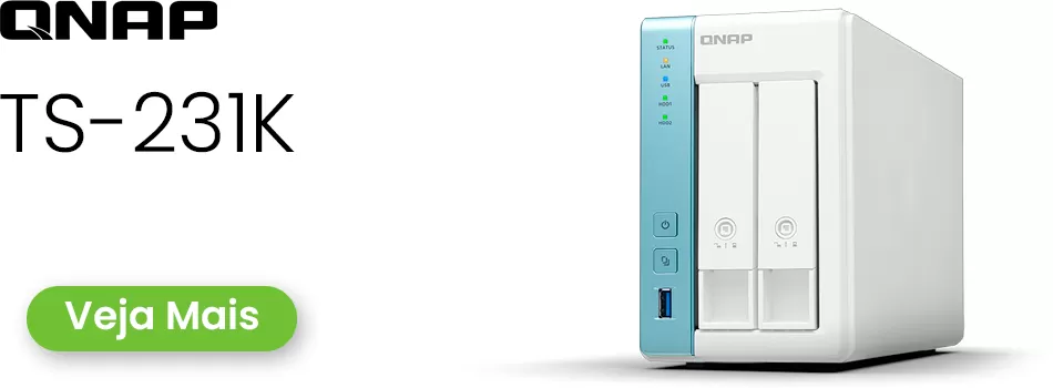 Análise Sobre O Servidor NAS 2 Baias Doméstico - Review TS-231K Qnap