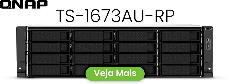 TS-1673AU-RP Qnap Análise sobre o storage NAS 16 baias - Review Qnap TS-1673AU-RP Storage House
