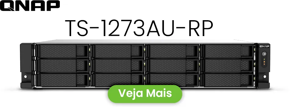 NAS Enterprise 12 Baias - Review Qnap TS-1273AU-RP